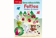 Nuevos muñecos de fieltro Felties fáciles de hacer (Diseno Y Moda / Design and Fashion)