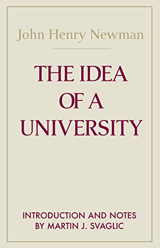 Idea of a University, The (Notre Dame Series in the Great Books)