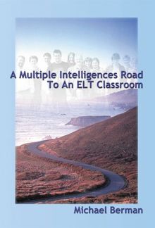 A Multiple Intelligence Road to an ELT Classroom