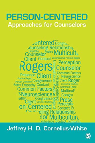Person-Centered Approaches for Counselors (Theories for Counselors)
