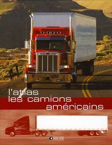 L'atlas les camions américains