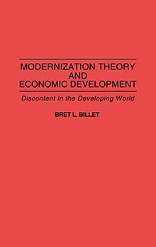 Modernization Theory and Economic Development: Discontent in the Developing World