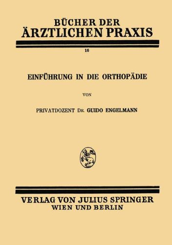 Einführung in die Orthopädie (Bücher der ärztlichen Praxis) (German Edition)