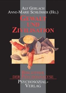 Gewalt und Zivilisation