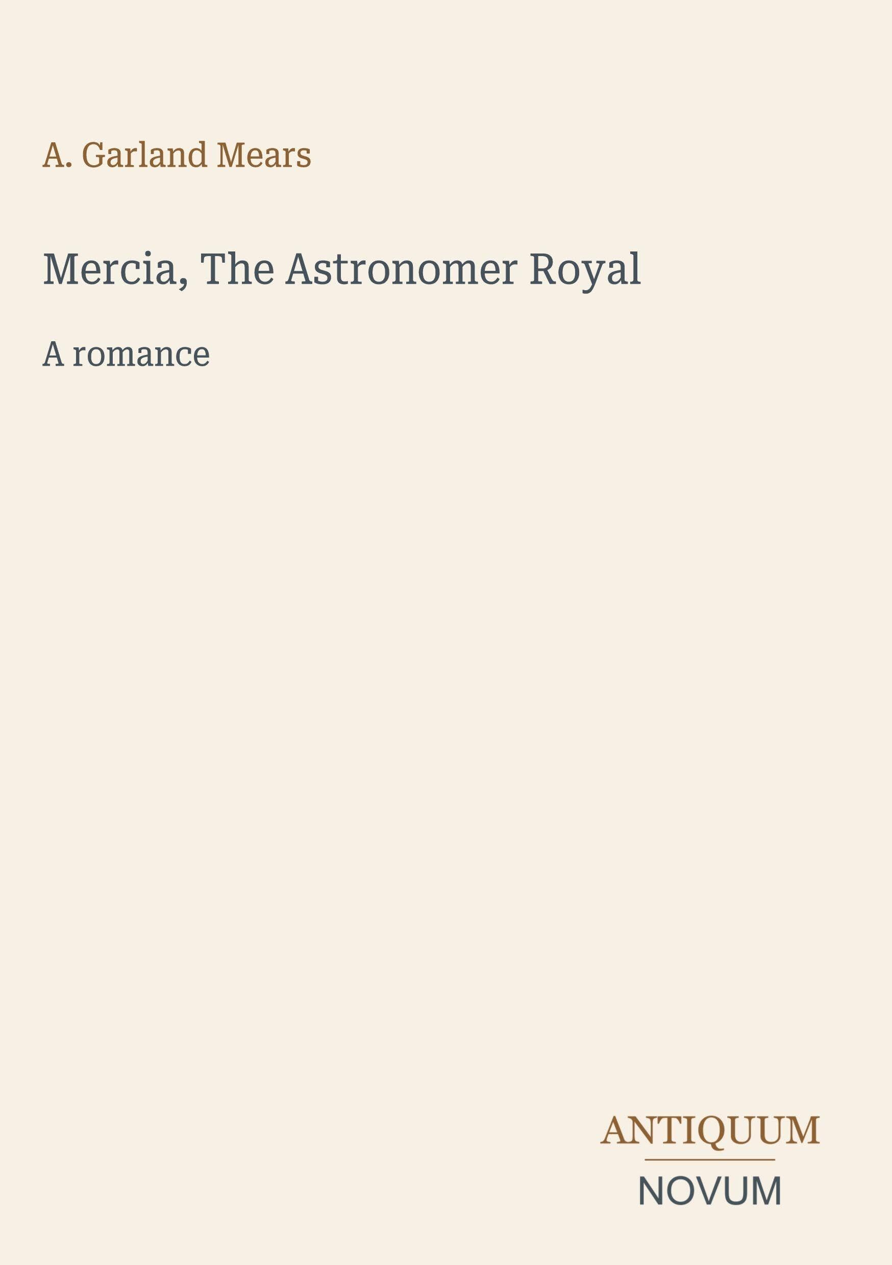 Mercia, The Astronomer Royal