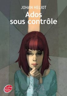 Ados sous contrôle