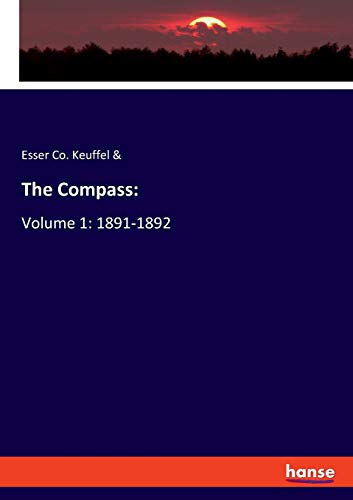 The Compass:: Volume 1: 1891-1892