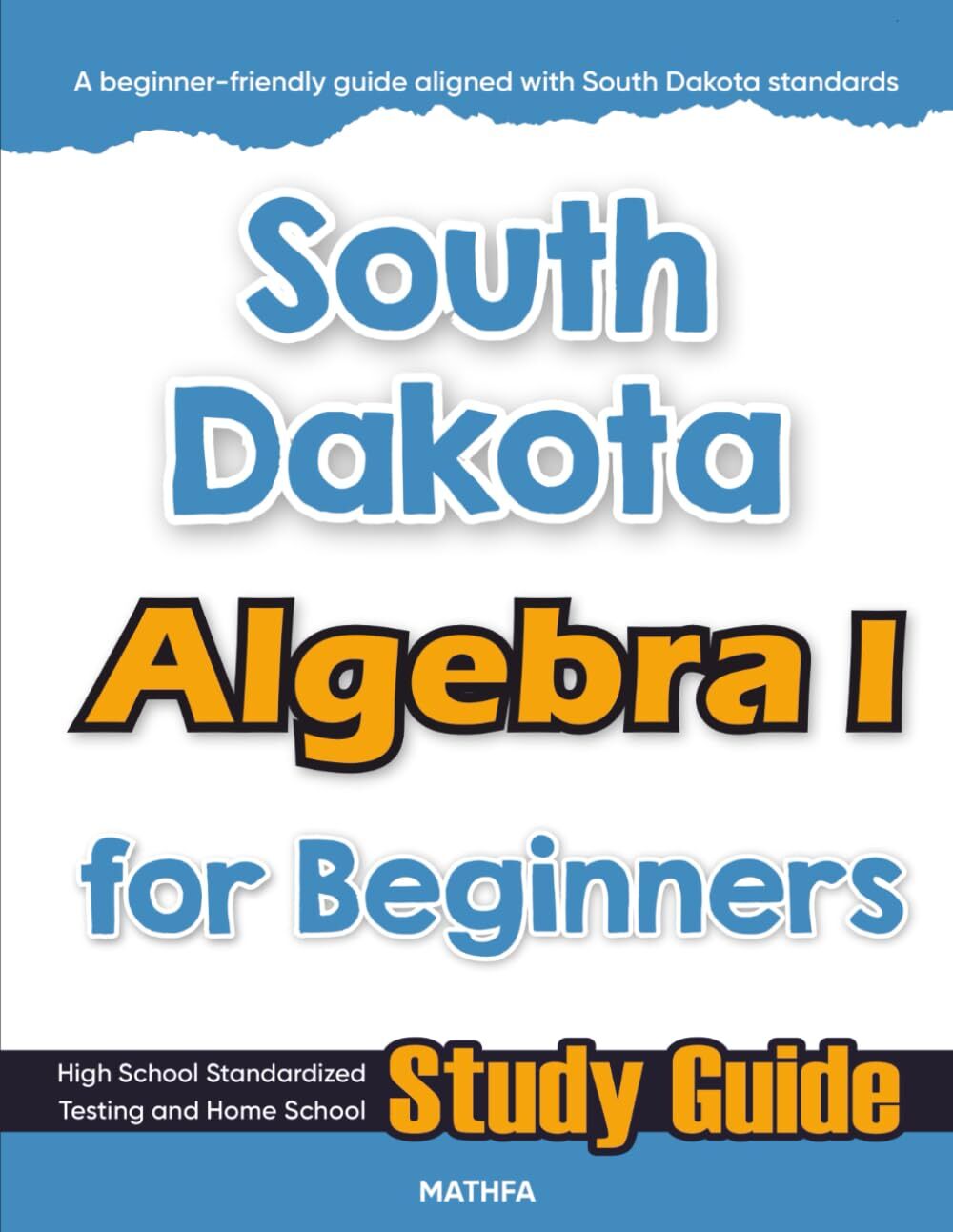 South Dakota Algebra I for Beginners