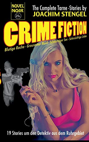 CRIME FICTION: Die Tarne-Anthologie