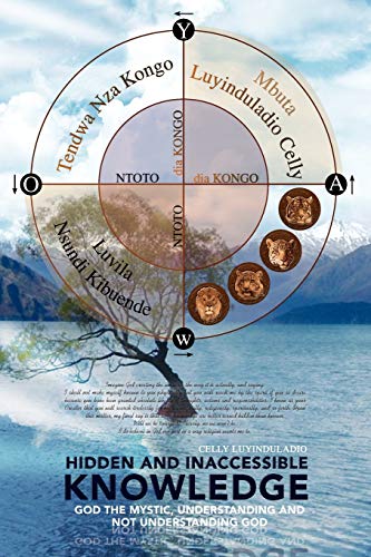 Hidden and Inaccessible Knowledge: God the Mystic, Understanding and not Understanding God