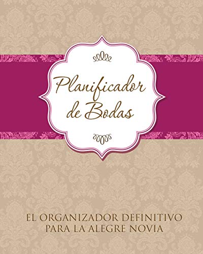 Speedy Publishing Llc Planificador De Bodas, El Organizador Definitivo Para La Alegre Novia