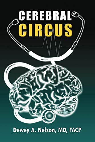 CEREBRAL CIRCUS: A PSEUDO-AUTOBIOGRAPHICAL NOVEL