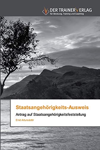 Staatsangehörigkeits-Ausweis: Antrag auf Staatsangehörigkeitsfeststellung
