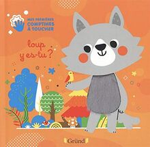 Loup y es-tu ?