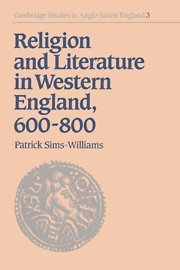 Religion & Lit in Western England (Cambridge Studies in Anglo-Saxon England, Band 3)
