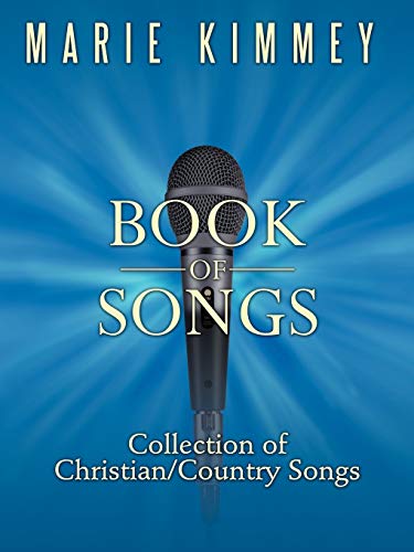 Book of Songs: Collection of Christian/Country Songs