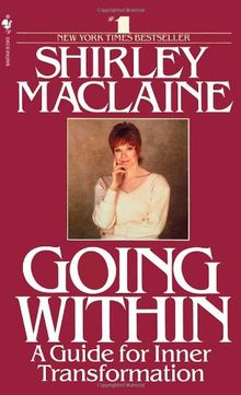 GOING WITHIN: A Guide for Inner Transformation