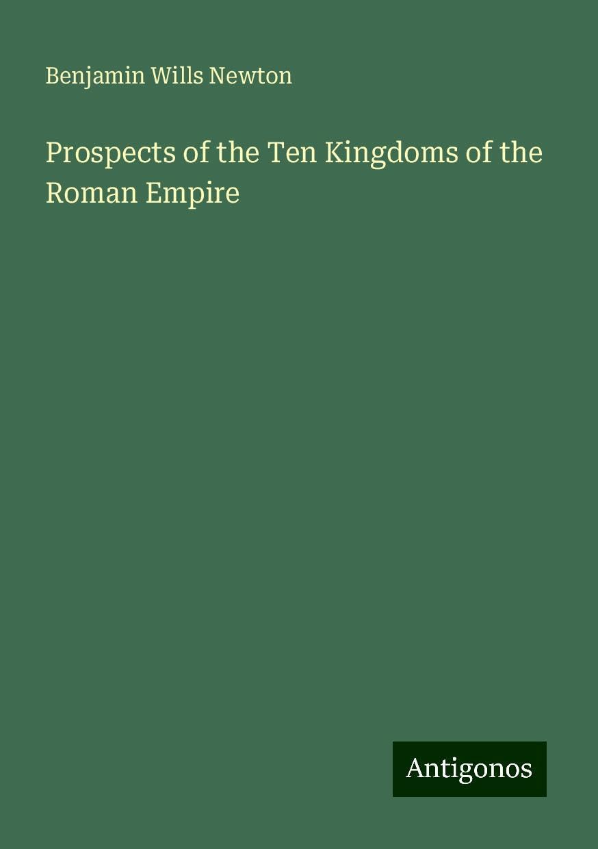 Prospects of the Ten Kingdoms of the Roman Empire