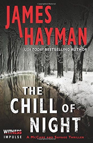 The Chill of Night: A McCabe and Savage Thriller (McCabe and Savage Thrillers, Band 2)