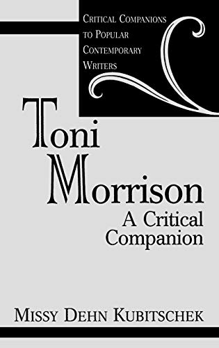 Toni Morrison: A Critical Companion (Critical Companions to Popular Contemporary Writers)