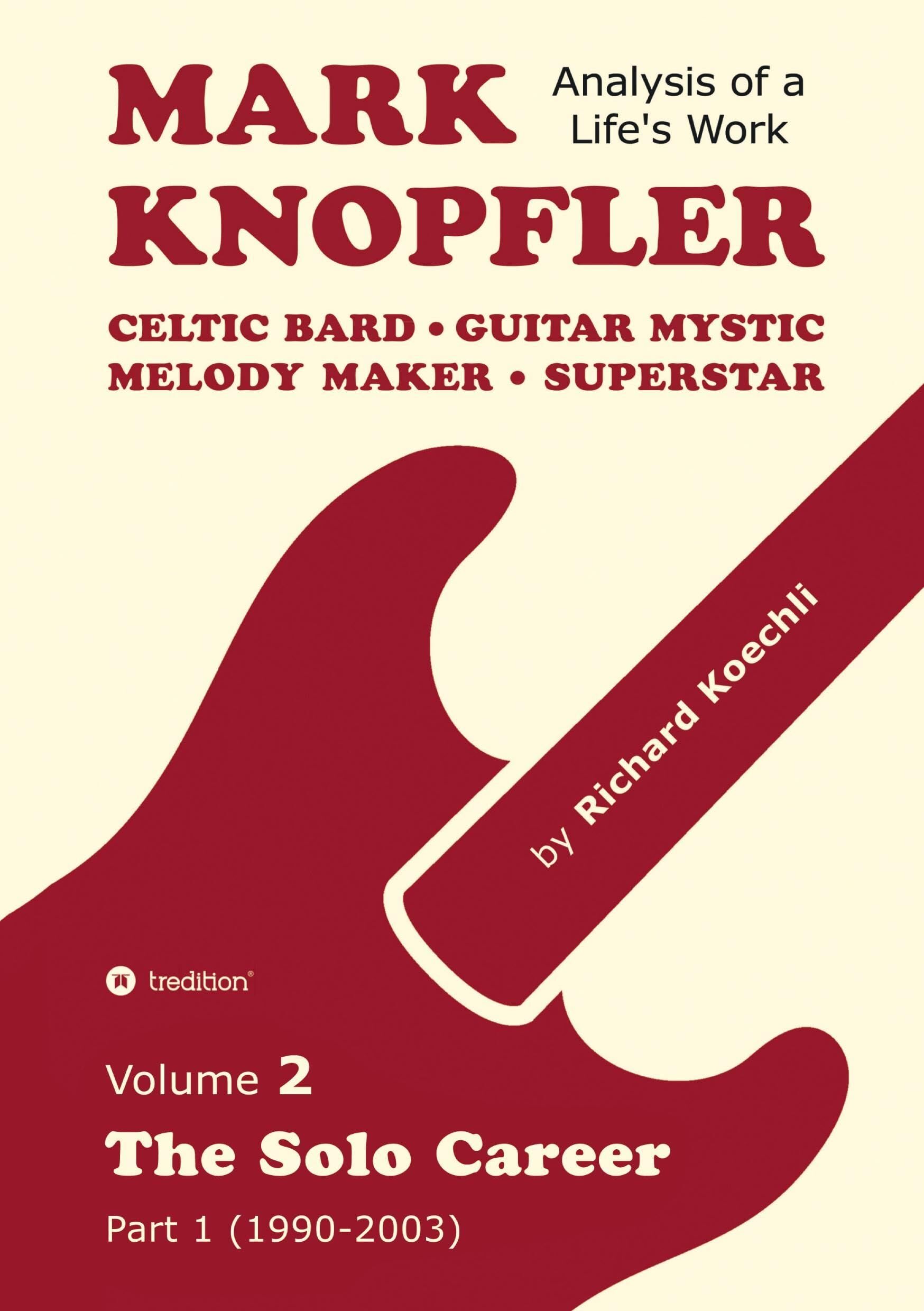 Mark Knopfler - Volume 2 (The Early Years of His Solo Career)