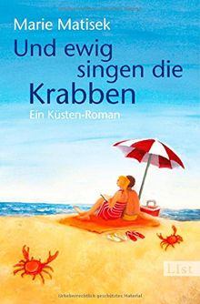 Und ewig singen die Krabben: Ein Küsten-Roman