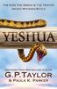 Yeshua: The King, the Demon and the Traitor (Ancient Mysteries Retold)