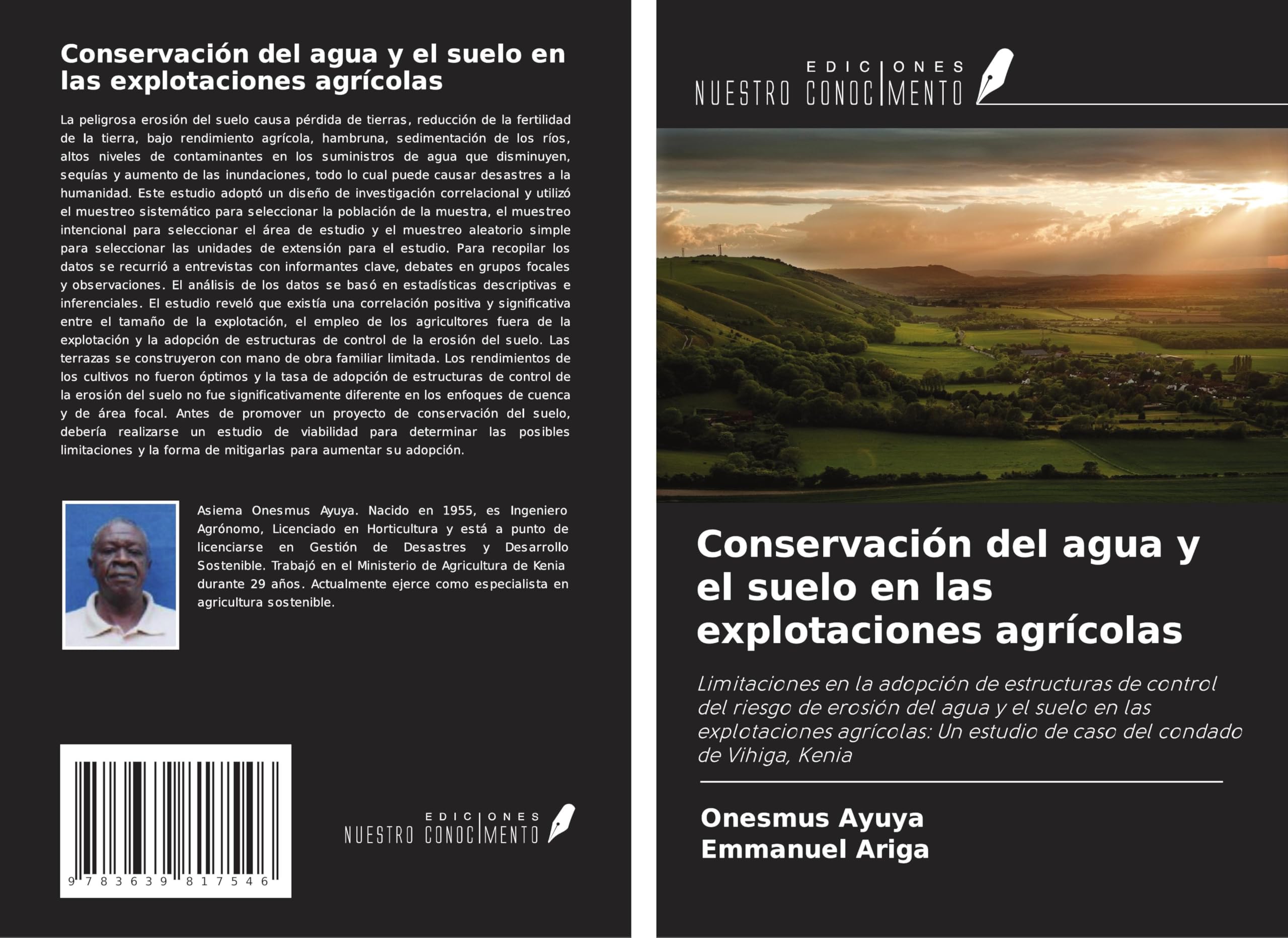 Conservación del agua y el suelo en las explotaciones agrícolas: Limitaciones en la adopción de estructuras de control del riesgo de erosión del agua ... estudio de caso del condado de Vihiga, Kenia
