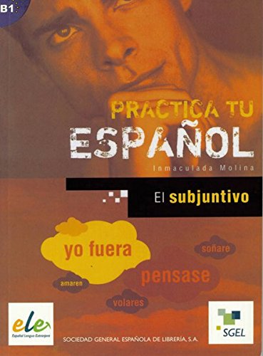Practica tu español   El subjuntivo - Inmaculada Molina Kartoniert (TB)
