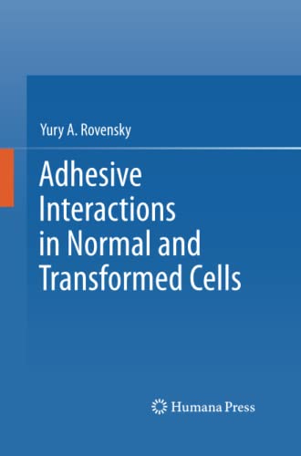 Adhesive Interactions in Normal and Transformed Cells