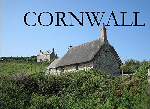 Cornwall & die Scilly-Inseln: Ein Bildband