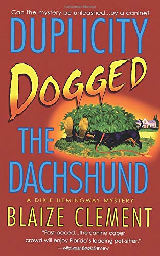 Duplicity Dogged the Dachshund
