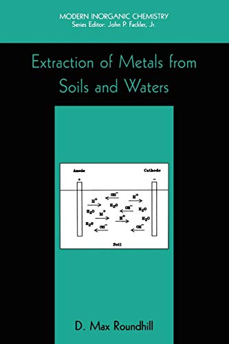 Extraction of Metals from Soils and Waters (Modern Inorganic Chemistry)
