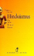 Der Hinduismus. Die große Religion Indiens.