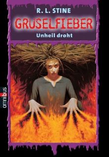 Unheil droht: Gruselfieber - Band 3