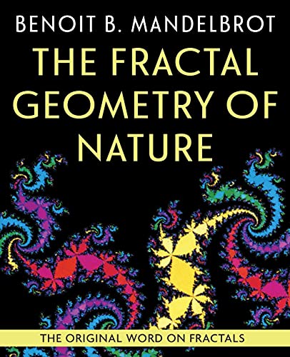 Benoît B. Mandelbrot The Fractal Geometry Of Nature