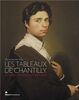 Les tableaux de Chantilly : la collection du duc d'Aumale