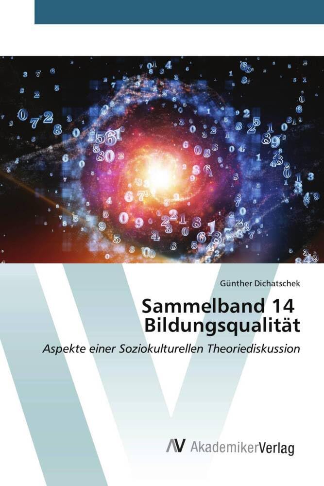 Sammelband 14 Bildungsqualität: Aspekte einer Soziokulturellen Theoriediskussion