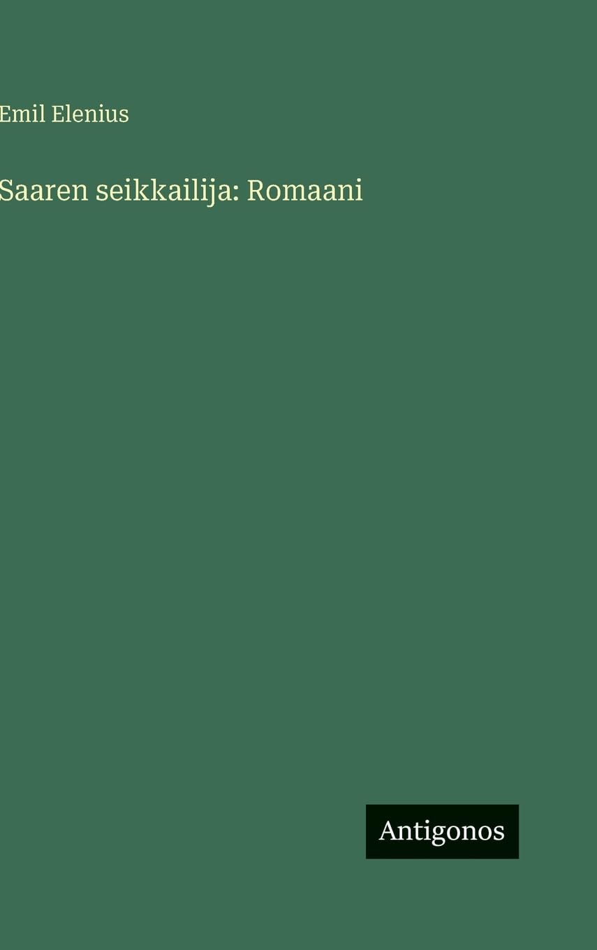Saaren seikkailija: Romaani
