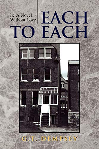Each to Each: ii: A Novel Without Love