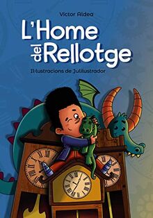 L'Home del Rellotge (Llibres infantils i juvenils - Pluja de llibres +8)