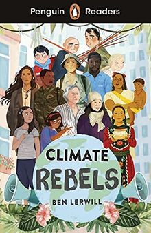 Climate Rebels (Penguin Readers)