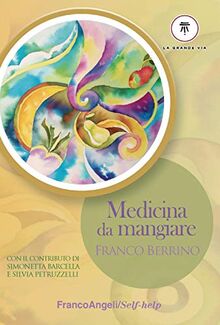 Medicina da mangiare (Self-help)