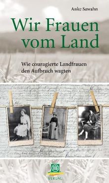 Wir Frauen vom Land