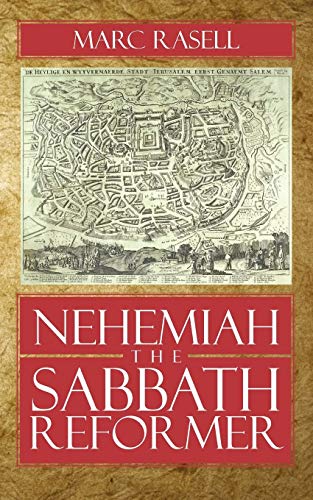 Nehemiah the Sabbath Reformer