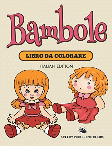 Bambole: Libro Da Colorare
