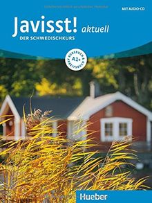 Javisst! aktuell A1+ / Javisst! aktuell A1: Der Schwedischkurs / Kursbuch + Arbeitsbuch + Audio-CD