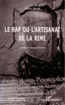 Le rap ou L'artisanat de la rime : stylistique de l'egotrip