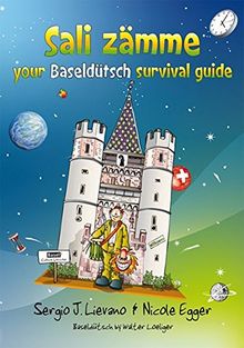 Sali zämme - your Baseldütsch survival guide