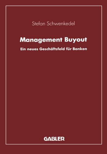 Management Buyout: Ein neues Geschäftsfeld für Banken